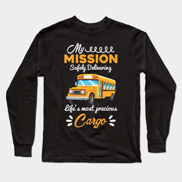 Funny School Bus Driver Gift | Bus Drivers Gift Long Sleeve T-Shirt by TeePalma